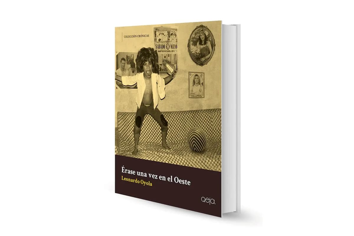 Reseña. Érase una vez en el Oeste, de Leonardo Oyola