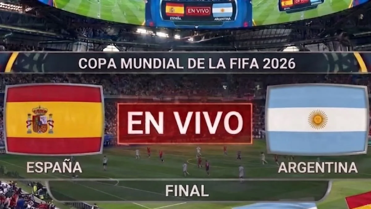 Final del Mundial 2026: Argentina vs. España, horario y cómo verla en EE.UU.